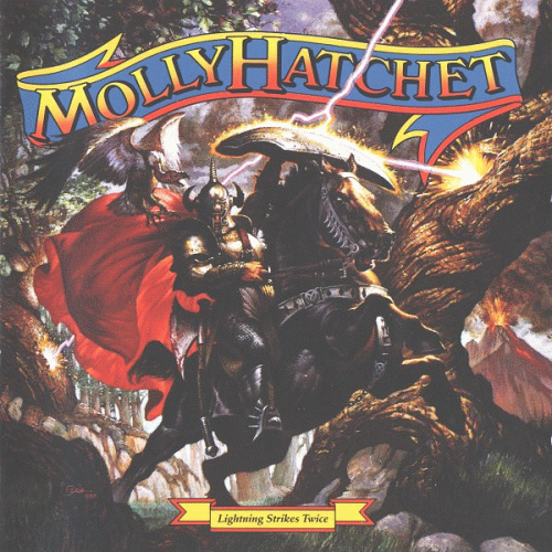 Molly Hatchet : Lightning Strikes Twice Molly Hatchet : Lightning Strikes Twice